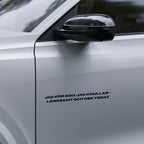 Jag kör som jag knullar - Dekal