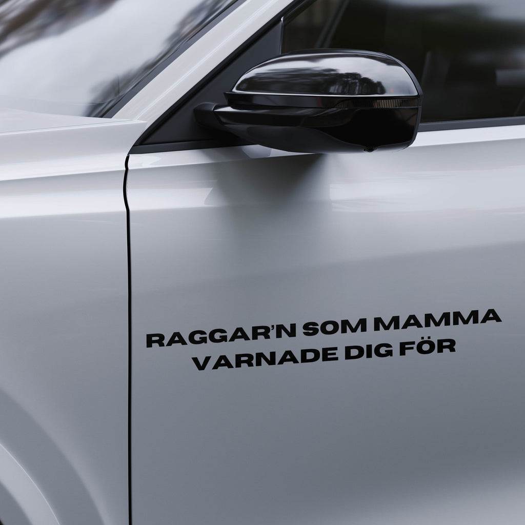 Raggar’n som mamma varnade dig för - Dekal