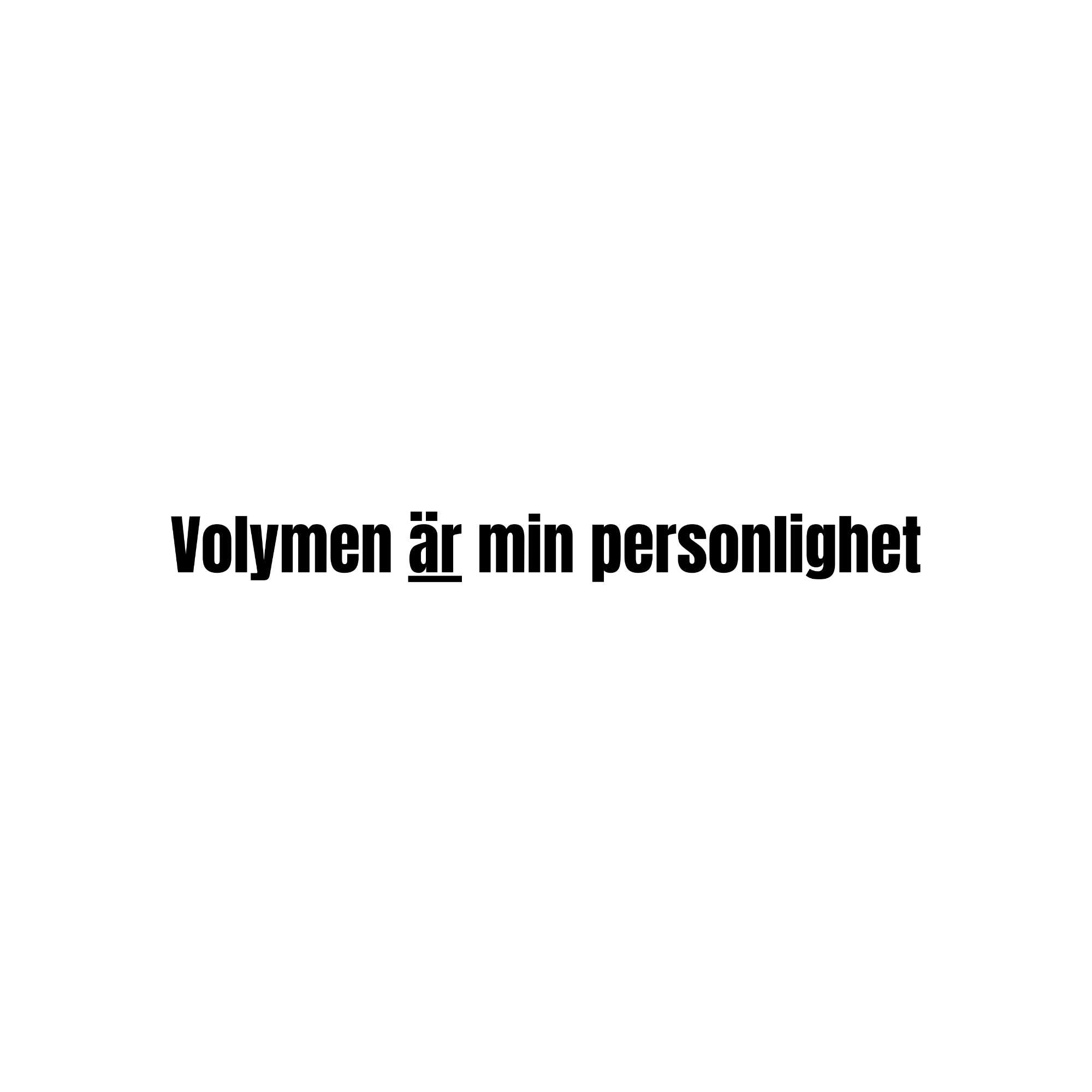 Volymen är min personlighet 2 - Dekal