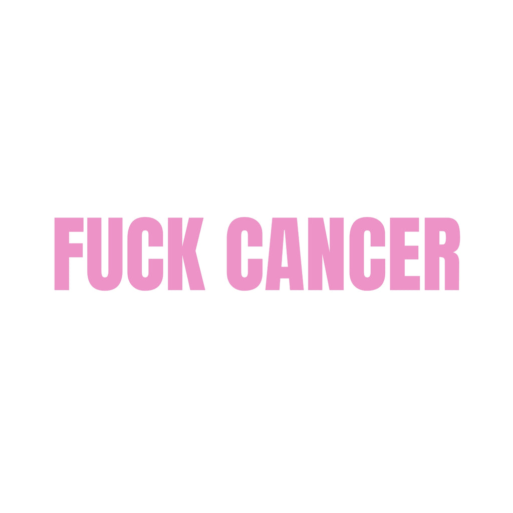 Fuck Cancer - Dekal