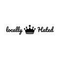 Locally Hated - Dekal