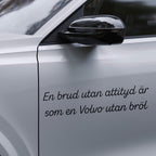 En brud utan attityd är som en Volvo utan bröl - Dekal