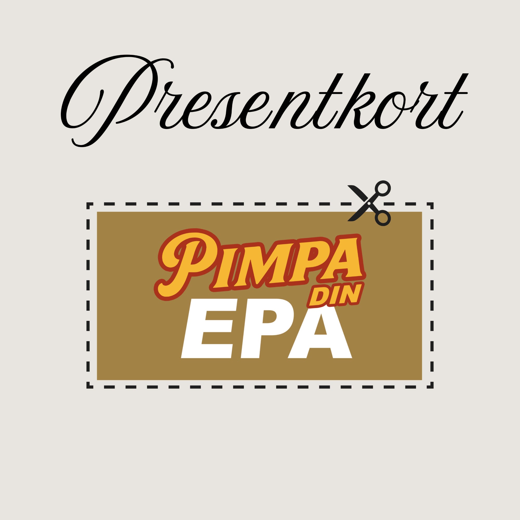 Presentkort till PimpaDinEpa